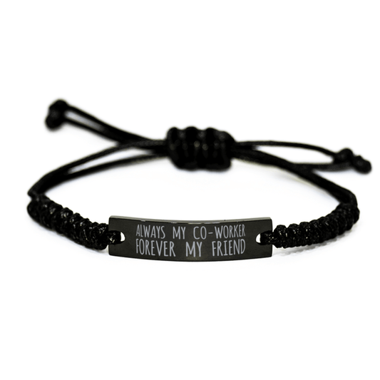 Inspirational Co-Worker Black Rope Bracelet, Always My Co-Worker Forever My Friend, Best Birthday Gifts For Family