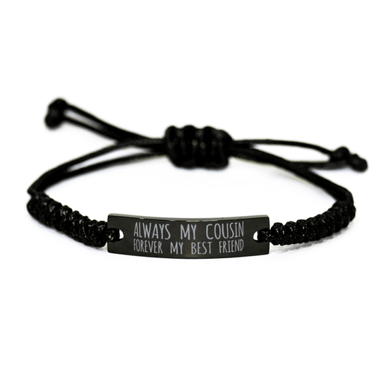 Inspirational Cousin Black Rope Bracelet, Always My Cousin Forever My Best Friend, Best Birthday Gifts For Men Women