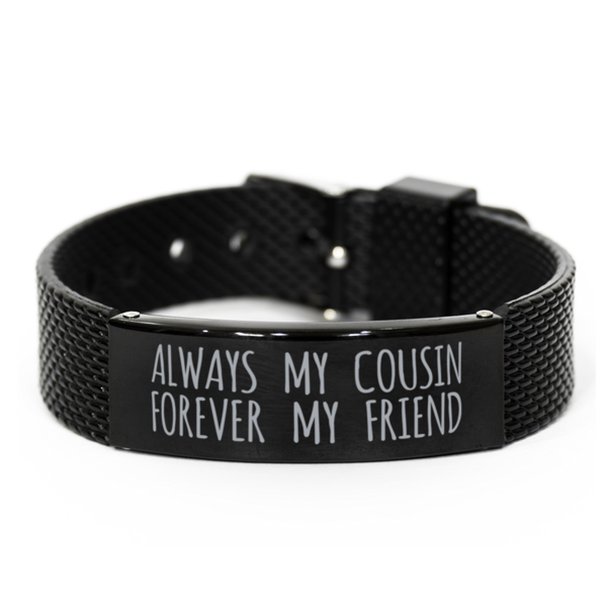 Inspirational Cousin Black Shark Mesh Bracelet, Always My Cousin Forever My Friend, Best Birthday Gifts for Family Friends