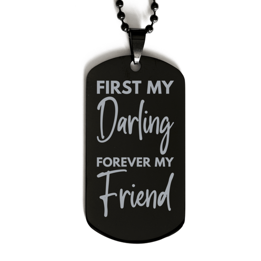 Inspirational Darling Black Dog Tag Necklace, First My Darling Forever My Friend, Best Birthday Gifts for Darling