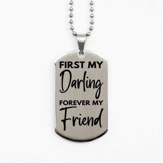 Inspirational Darling Silver Dog Tag Necklace, First My Darling Forever My Friend, Best Birthday Gifts for Darling