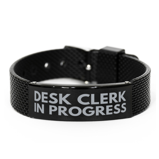 Inspirational Desk Clerk Black Shark Mesh Bracelet, Desk Clerk In Progress, Best Graduation Gifts for Students