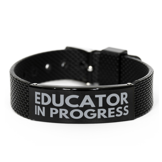 Inspirational Educator Black Shark Mesh Bracelet, Educator In Progress, Best Graduation Gifts for Students