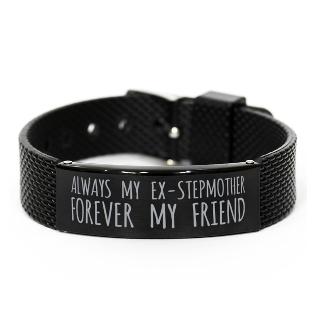 Inspirational Ex-Stepmother Black Shark Mesh Bracelet, Always My Ex-Stepmother Forever My Friend, Best Birthday Gifts for Family Friends
