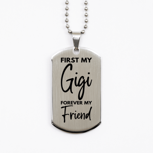 Inspirational Gigi Silver Dog Tag Necklace, First My Gigi Forever My Friend, Best Birthday Gifts for Gigi