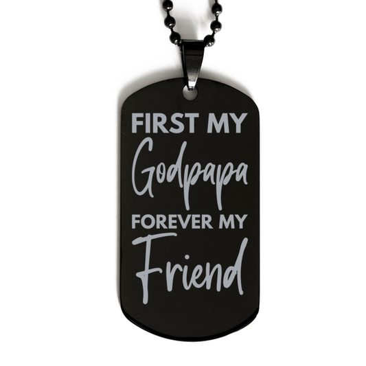 Inspirational Godpapa Black Dog Tag Necklace, First My Godpapa Forever My Friend, Best Birthday Gifts for Godpapa