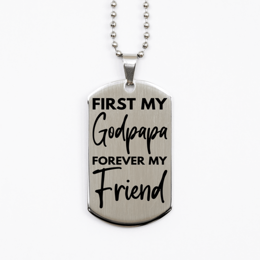 Inspirational Godpapa Silver Dog Tag Necklace, First My Godpapa Forever My Friend, Best Birthday Gifts for Godpapa