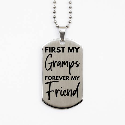 Inspirational Gramps Silver Dog Tag Necklace, First My Gramps Forever My Friend, Best Birthday Gifts for Gramps