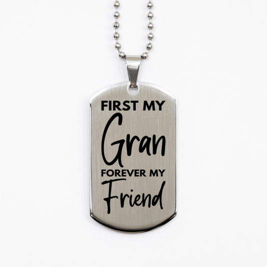 Inspirational Gran Silver Dog Tag Necklace, First My Gran Forever My Friend, Best Birthday Gifts for Gran