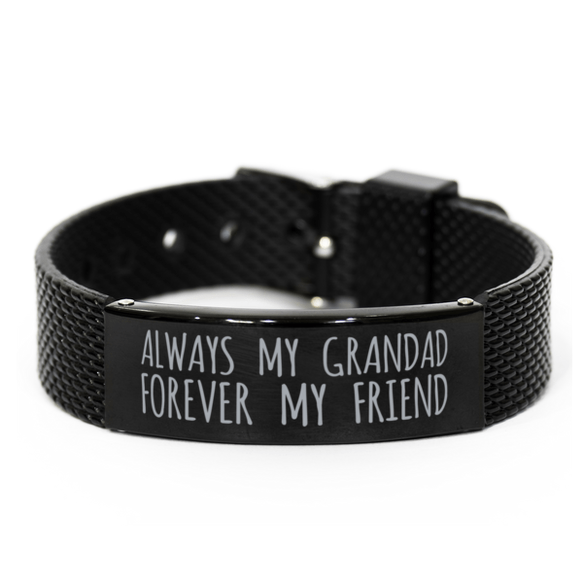 Inspirational Grandad Black Shark Mesh Bracelet, Always My Grandad Forever My Friend, Best Birthday Gifts for Family Friends