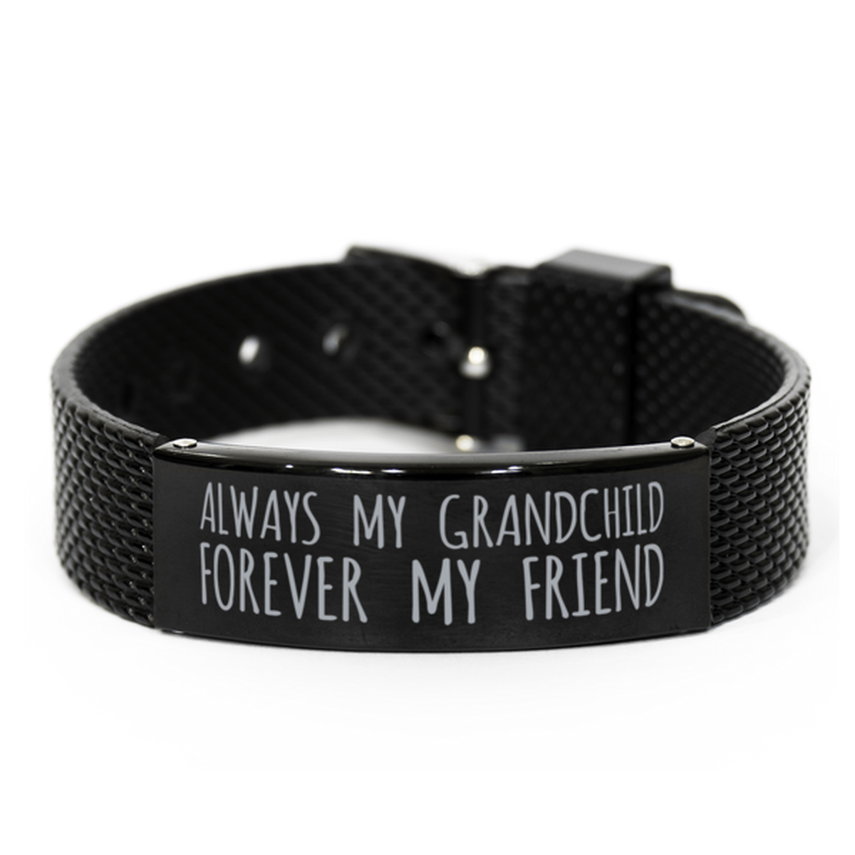 Inspirational Grandchild Black Shark Mesh Bracelet, Always My Grandchild Forever My Friend, Best Birthday Gifts for Family Friends
