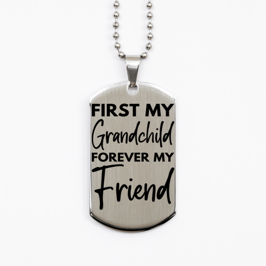 Inspirational Grandchild Silver Dog Tag Necklace, First My Grandchild Forever My Friend, Best Birthday Gifts for Grandchild