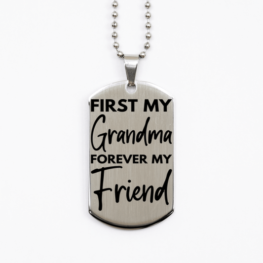 Inspirational Grandma Silver Dog Tag Necklace, First My Grandma Forever My Friend, Best Birthday Gifts for Grandma