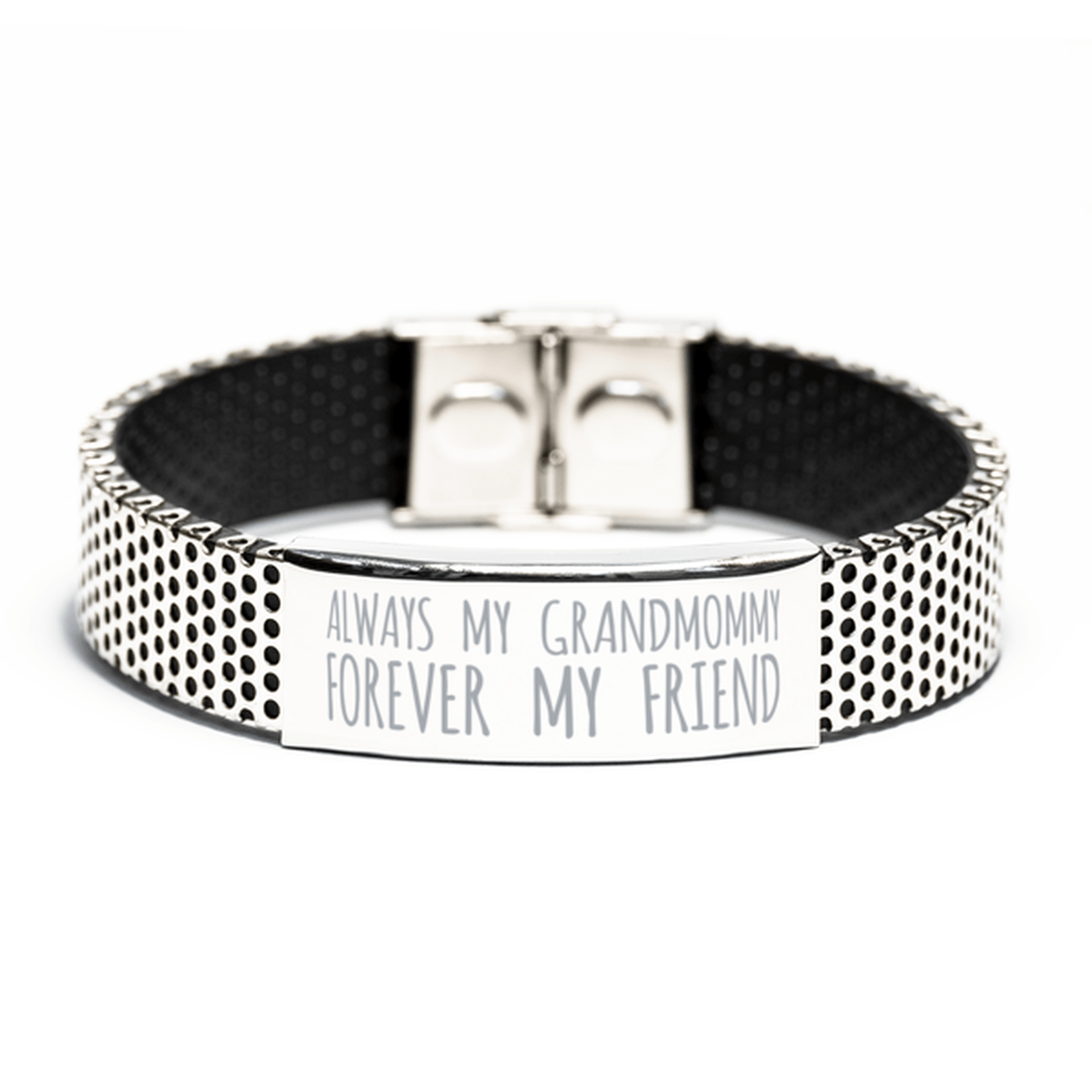 Inspirational Grandmommy Stainless Steel Bracelet, Always My Grandmommy Forever My Friend, Best Birthday Gifts for Grandmommy