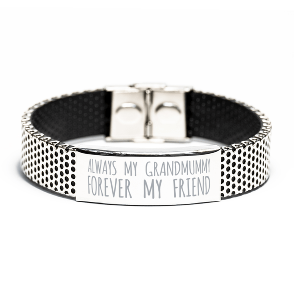 Inspirational Grandmummy Stainless Steel Bracelet, Always My Grandmummy Forever My Friend, Best Birthday Gifts for Grandmummy