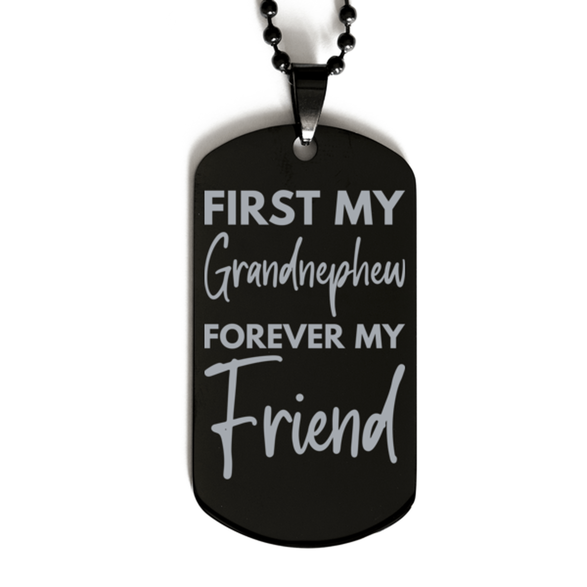Inspirational Grandnephew Black Dog Tag Necklace, First My Grandnephew Forever My Friend, Best Birthday Gifts for Grandnephew