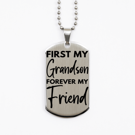 Inspirational Grandson Silver Dog Tag Necklace, First My Grandson Forever My Friend, Best Birthday Gifts for Grandson