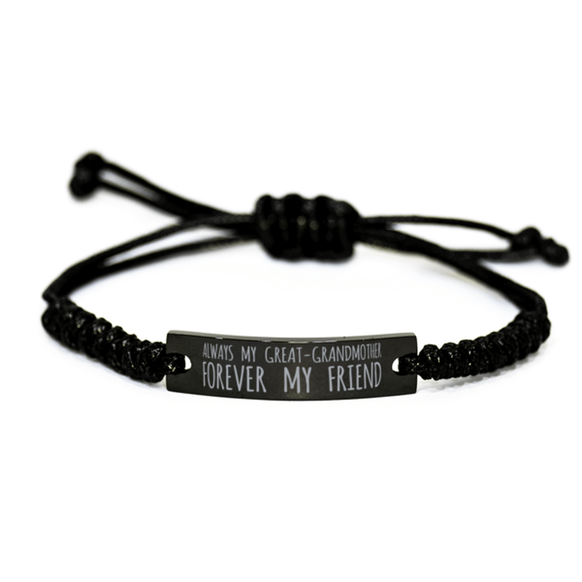 Inspirational Great Grandmother Black Rope Bracelet, Always My Great Grandmother Forever My Friend, Best Birthday Gifts For Family