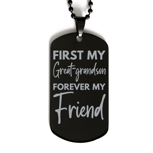 Inspirational Great-grandson Black Dog Tag Necklace, First My Great-grandson Forever My Friend, Best Birthday Gifts for Great-grandson