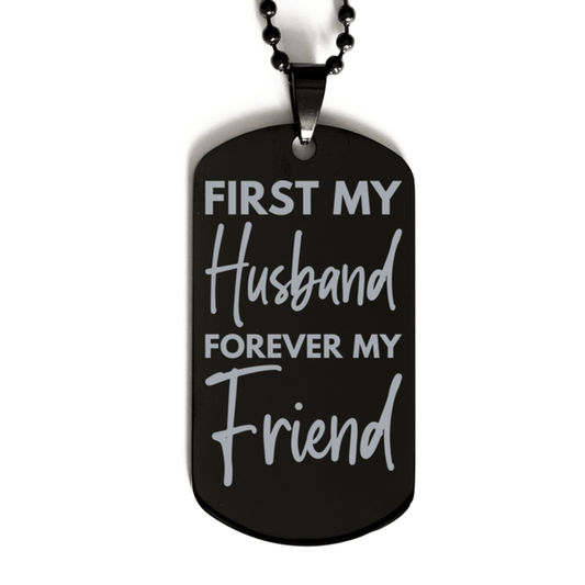 Inspirational Husband Black Dog Tag Necklace, First My Husband Forever My Friend, Best Birthday Gifts for Husband