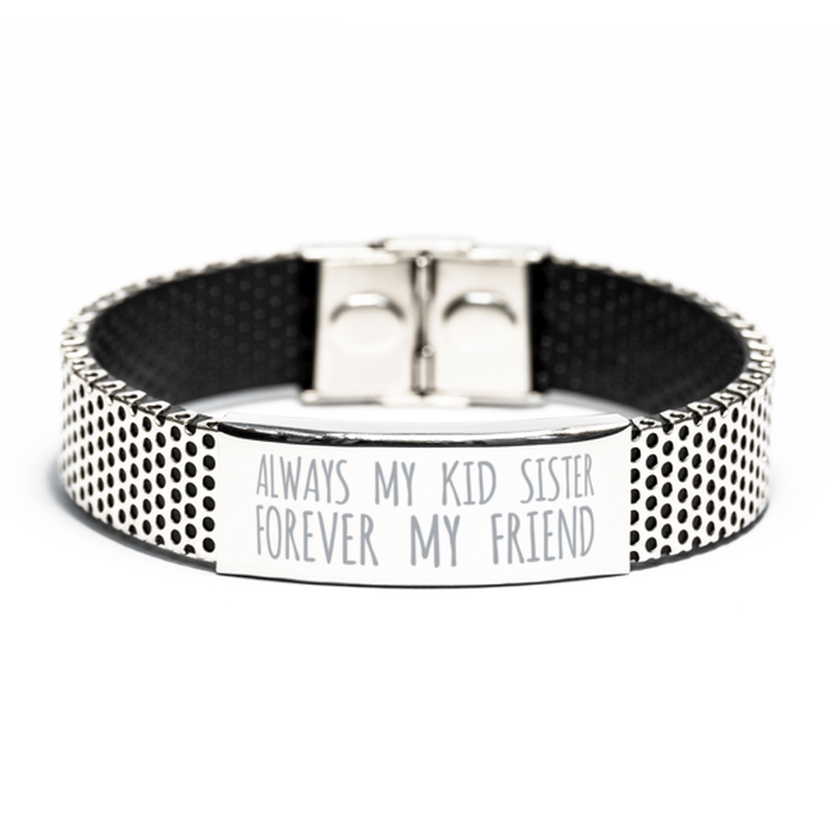 Inspirational Kid Sister Stainless Steel Bracelet, Always My Kid Sister Forever My Friend, Best Birthday Gifts for Kid Sister