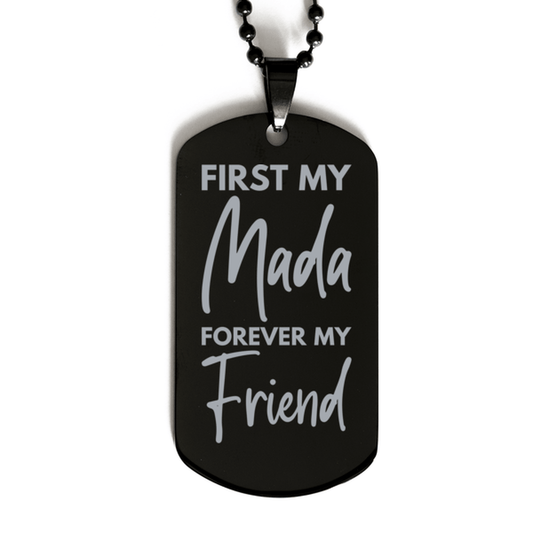 Inspirational Mada Black Dog Tag Necklace, First My Mada Forever My Friend, Best Birthday Gifts for Mada