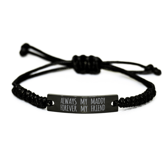 Inspirational Maddy Black Rope Bracelet, Always My Maddy Forever My Friend, Best Birthday Gifts For Family