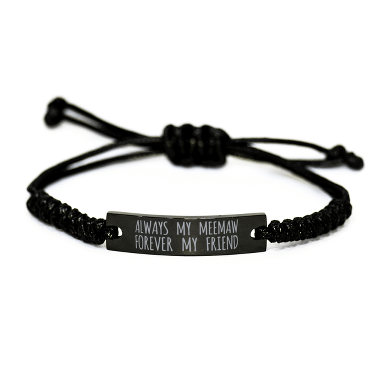 Inspirational Meemaw Black Rope Bracelet, Always My Meemaw Forever My Friend, Best Birthday Gifts For Family