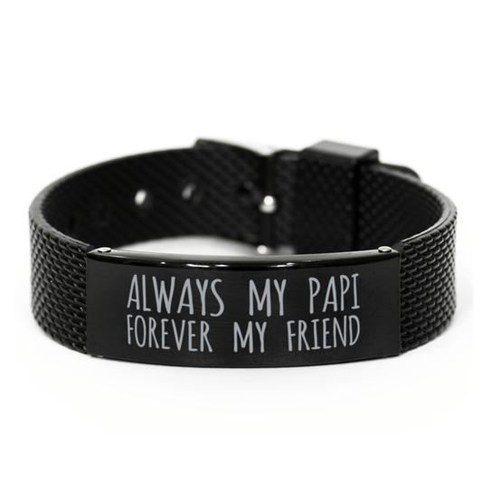 Inspirational Papi Black Shark Mesh Bracelet, Always My Papi Forever My Friend, Best Birthday Gifts for Family Friends