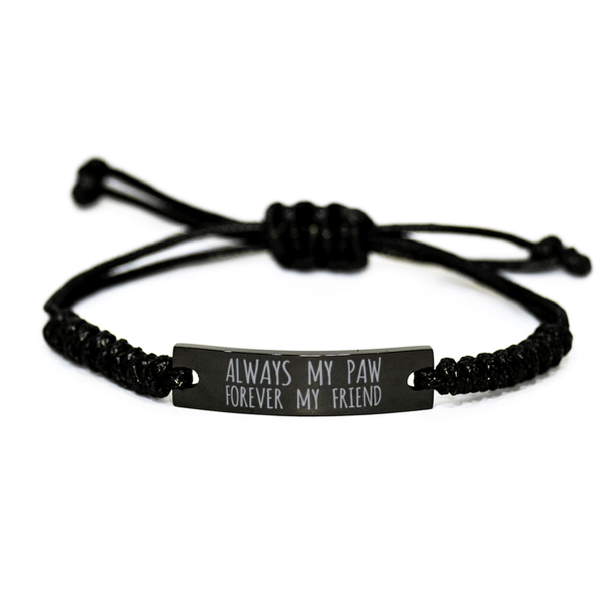 Inspirational Paw Black Rope Bracelet, Always My Paw Forever My Friend, Best Birthday Gifts For Family