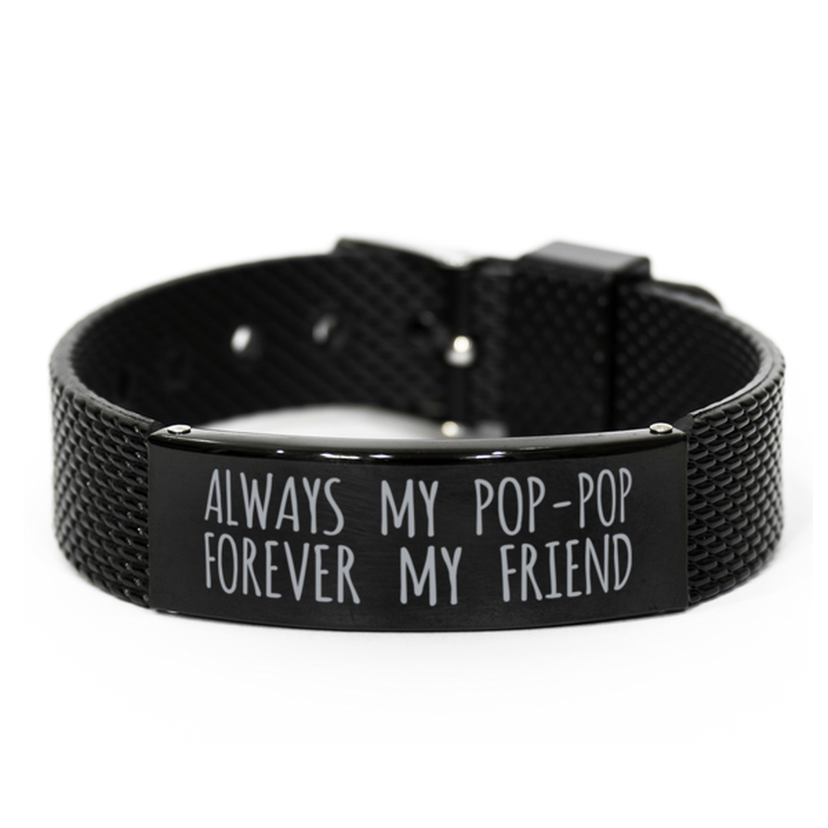 Inspirational Pop Pop Black Shark Mesh Bracelet, Always My Pop Pop Forever My Friend, Best Birthday Gifts for Family Friends