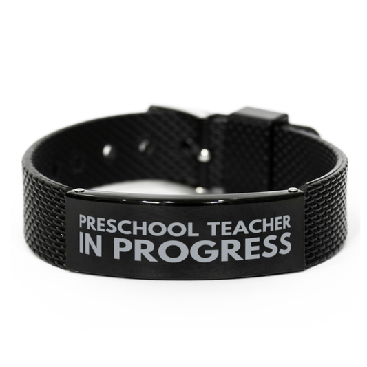 Inspirational Preschool Teacher Black Shark Mesh Bracelet, Preschool Teacher In Progress, Best Graduation Gifts for Students