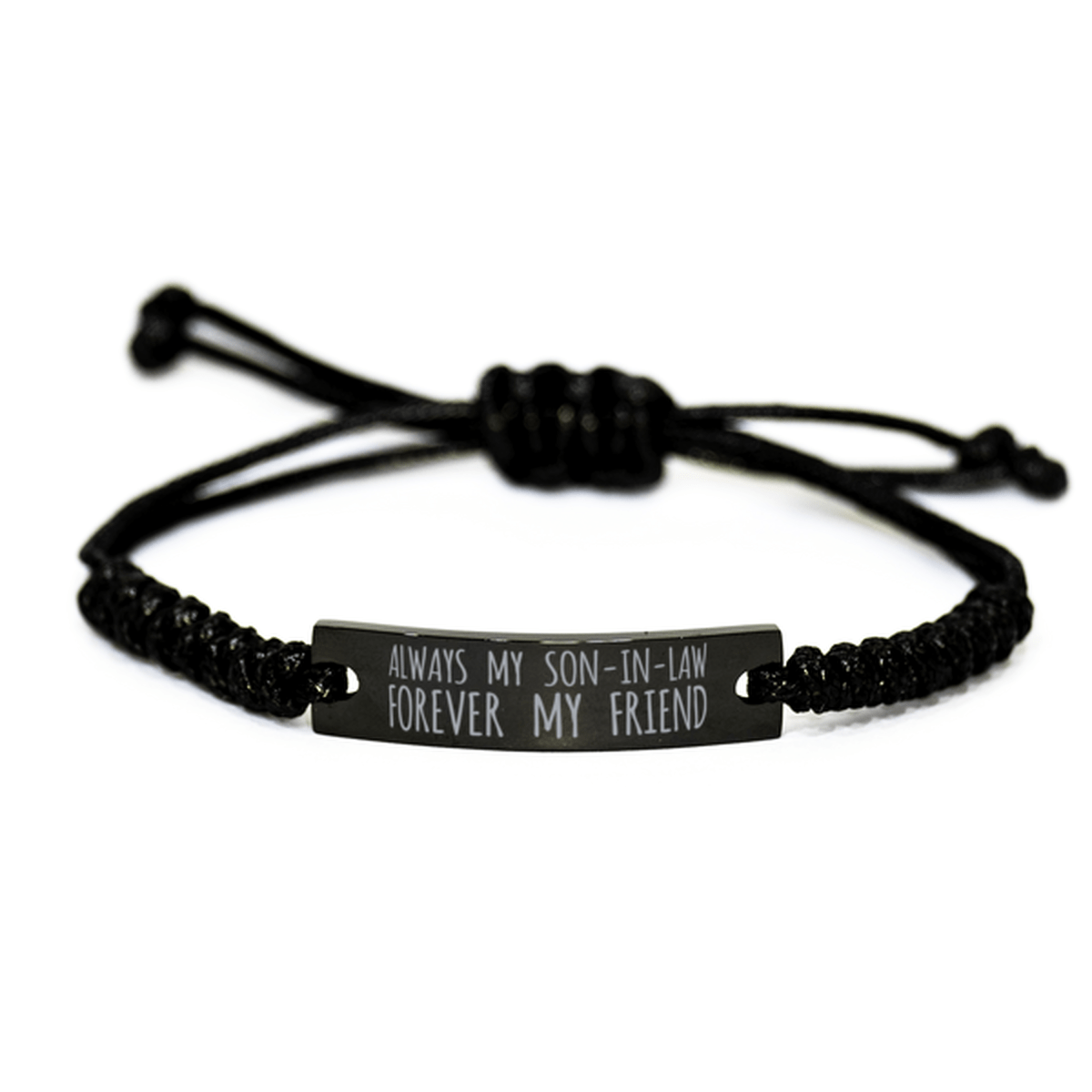 Inspirational Son-In-Law Black Rope Bracelet, Always My Son-In-Law Forever My Friend, Best Birthday Gifts For Family