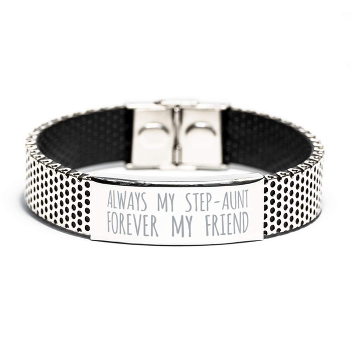 Inspirational Step-Aunt Stainless Steel Bracelet, Always My Step-Aunt Forever My Friend, Best Birthday Gifts for Step-Aunt