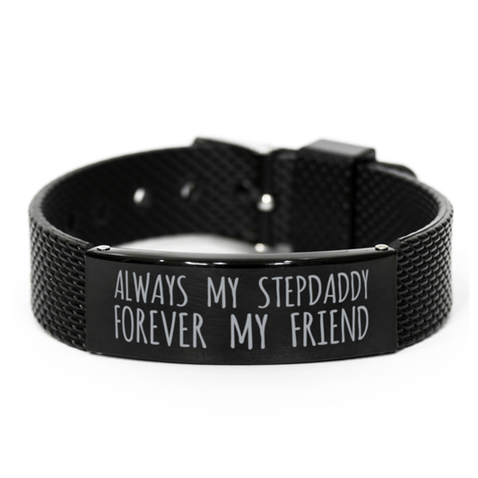 Inspirational Stepdaddy Black Shark Mesh Bracelet, Always My Stepdaddy Forever My Friend, Best Birthday Gifts for Family Friends