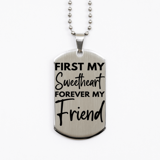 Inspirational Sweetheart Silver Dog Tag Necklace, First My Sweetheart Forever My Friend, Best Birthday Gifts for Sweetheart