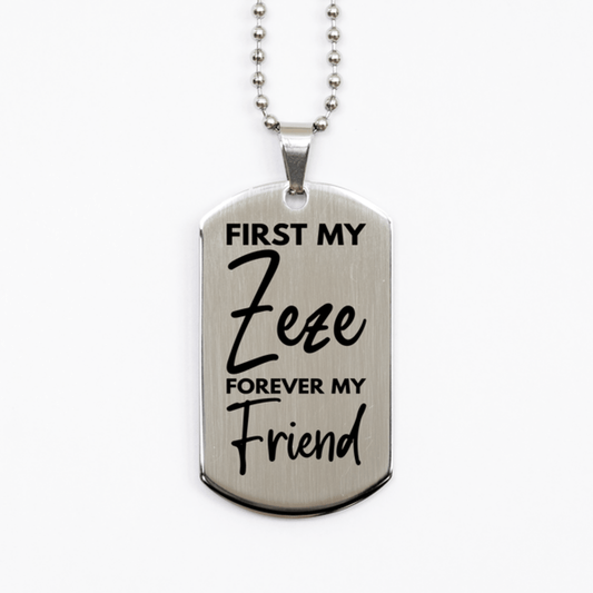 Inspirational Zeze Silver Dog Tag Necklace, First My Zeze Forever My Friend, Best Birthday Gifts for Zeze