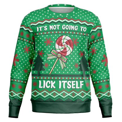 It's Not Going to Lick Itself - Funny Offensive Ugly Christmas Sweater