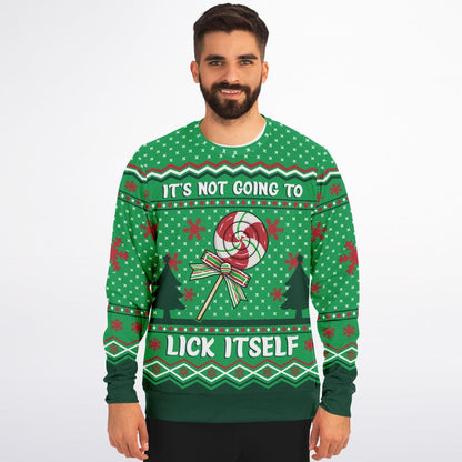 It's Not Going to Lick Itself - Funny Offensive Ugly Christmas Sweater