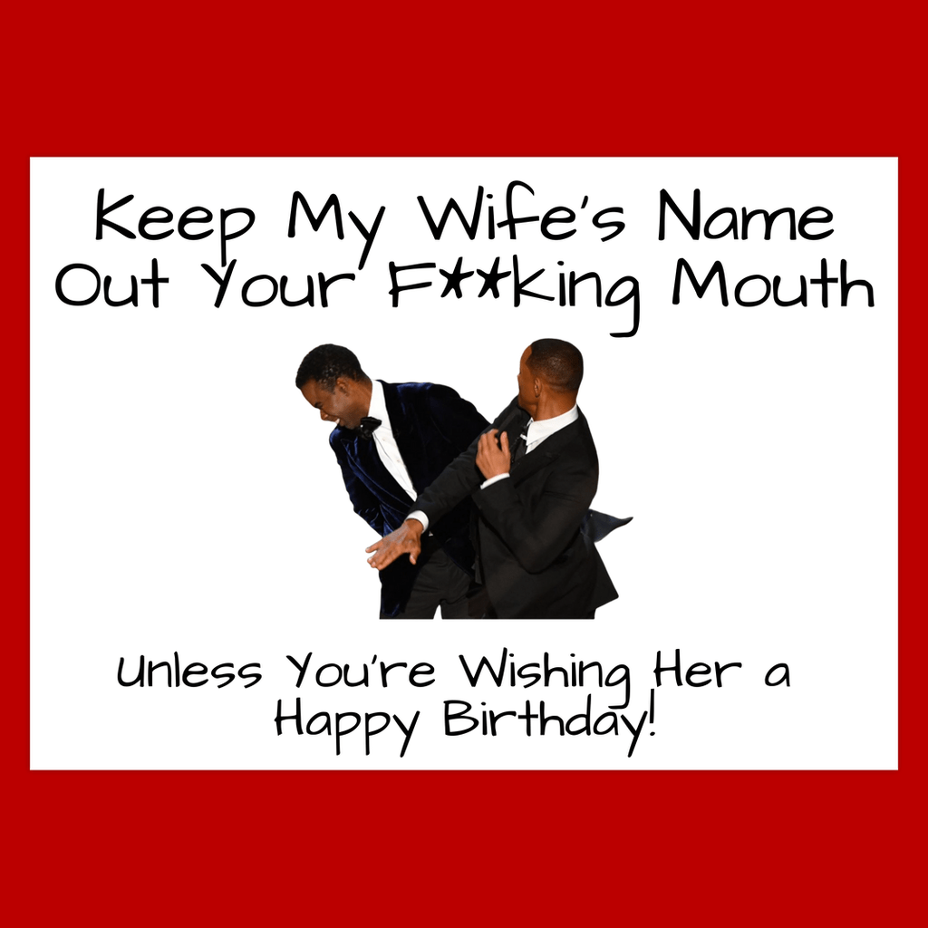 Keep My Wife's Name Out Your Mouth (Folded Funny Birthday Card) Fun Smith Rock Slap Gift For Offensive Wives 120# Silk Cover / 5x7 inch / 1 Card