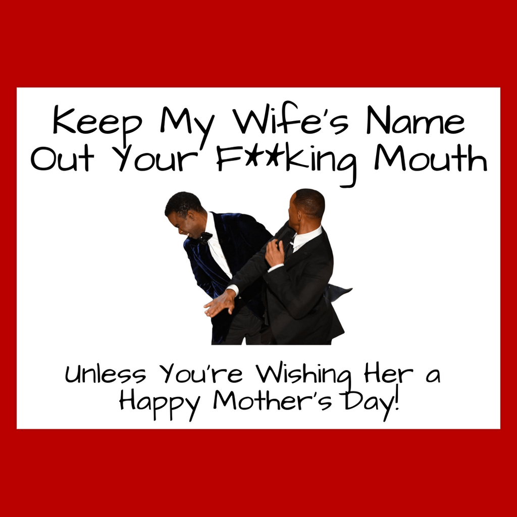 Keep My Wife'S Name Out Your Mouth (Folded Funny Mothers Day Card) Fun Smith Rock Slap Gift For Offensive Moms 120# Silk Cover / 5x7 inch / 1 Card