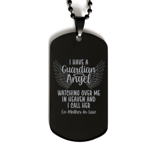 Memorial Co-Mother-In-Law Black Dog Tag, I Have a Guardian Angel I Call Her Co-Mother-In-Law, Best Remembrance Gifts for Family Friends