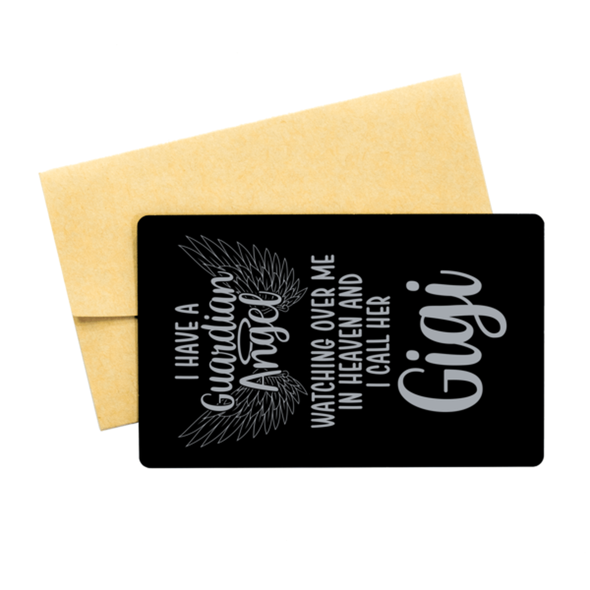 Memorial Gigi Black Aluminum Card, I Have a Guardian Angel I Call Her Gigi, Best Remembrance Gifts for Family Friends