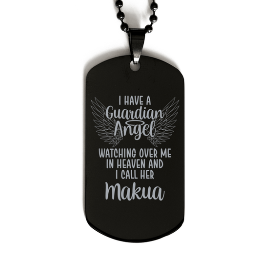 Memorial Makua Black Dog Tag, I Have a Guardian Angel I Call Her Makua, Best Remembrance Gifts for Family Friends