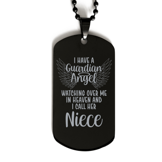 Memorial Niece Black Dog Tag, I Have a Guardian Angel I Call Her Niece, Best Remembrance Gifts for Family Friends