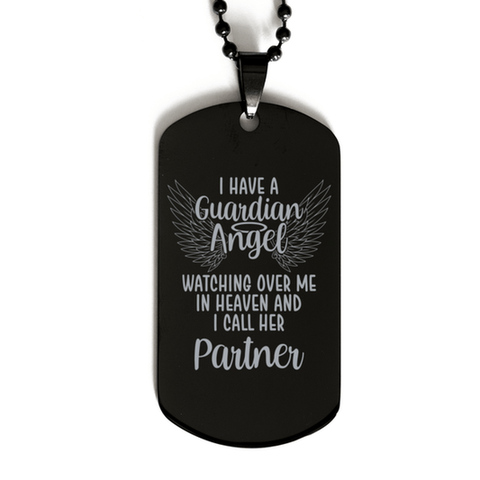 Memorial Partner Black Dog Tag, I Have a Guardian Angel I Call Her Partner, Best Remembrance Gifts for Family Friends