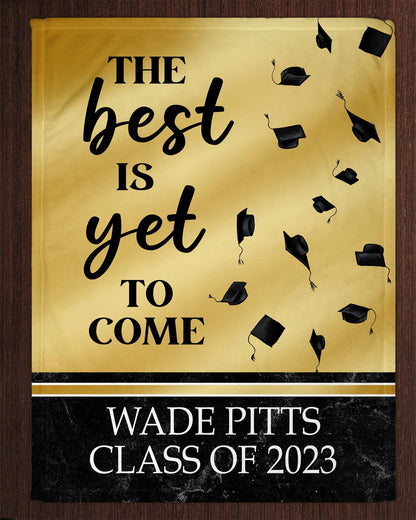 Personalized Graduation Blanket - The Best Is Yet to Come - Custom Name Class of 2023