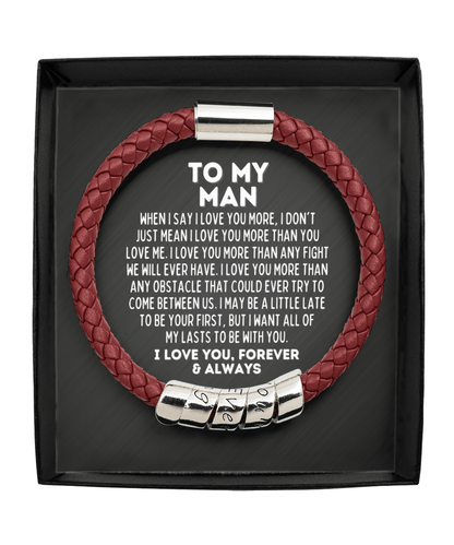 To My Man Vegan Leather Bracelet - Love You More - Gift for Husband, Boyfriend, Fiance, Soulmate - Anniversary Valentines Fathers Day Gift Man Maroon Bracelet