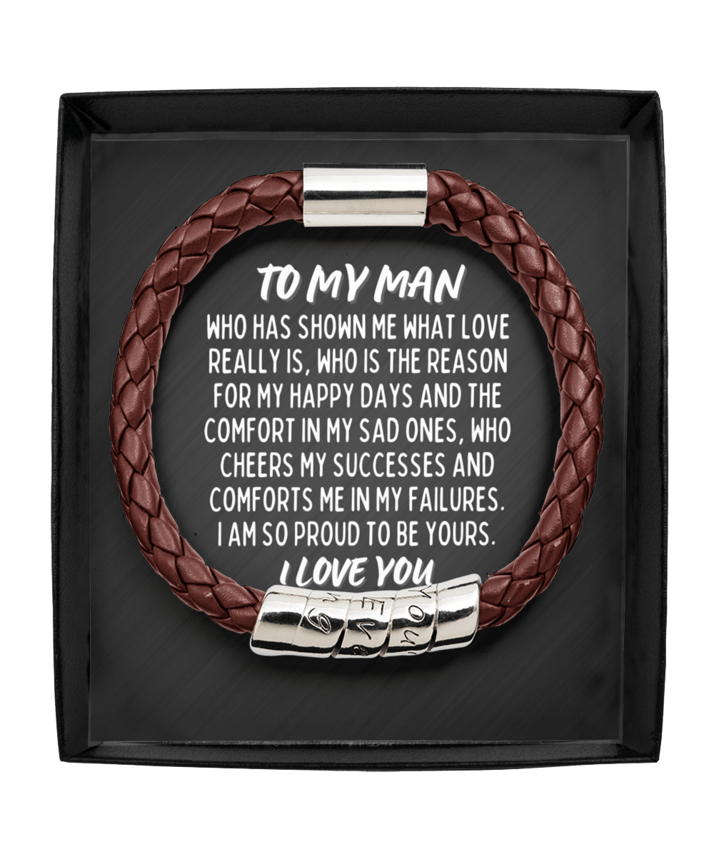 To My Man Vegan Leather Bracelet - Proud to be Yours - Gift for Husband, Boyfriend, Fiance, Soulmate - Anniversary Valentines Fathers Day Man Brown Bracelet