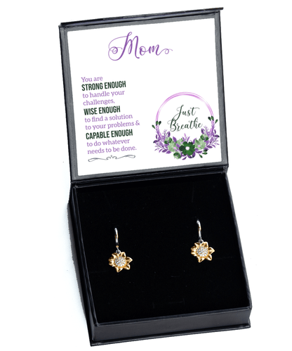 Mom Gifts - Just Breathe - Sunflower Earrings for Encouragement, Motivation, Mother's Day - Jewelry Gift for Mother